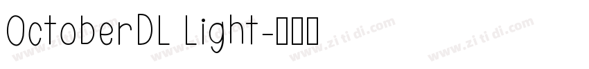 OctoberDL Light字体转换 OctoberDL Light字体转换